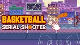 Basketball serial shooter (Серийный стрелок по баскетболу)